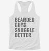 Bearded Guys Snuggle Better Womens Racerback Tank Bcf62adc-35ac-4ab4-a885-0a86ed82f992 666x695.jpg?v=1700697071