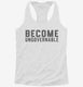 Become Ungovernable  Womens Racerback Tank