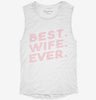Best Wife Ever Womens Muscle Tank 068c69b2-3120-42c7-9575-fec9b47d30c0 666x695.jpg?v=1700740962