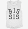 Big Sis Womens Muscle Tank 651e7272-e21c-408d-8daf-87d46702b267 666x695.jpg?v=1700740836