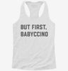 But First Babyccino Womens Racerback Tank B06c5d75-67fb-4469-af33-22e47960dba9 666x695.jpg?v=1700695028