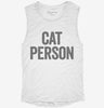Cat Person Womens Muscle Tank 68ac34a2-854d-4885-baed-4f71d0b652a1 666x695.jpg?v=1700738803