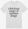 Chicken Nugs And Mama Hugs Shirt 666x695.jpg?v=1706843521