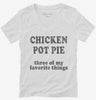 Chicken Pot Pie Three Of My Favorite Things Funny Weed Womens Vneck Shirt 666x695.jpg?v=1706834877