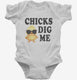 Chicks Dig Me  Infant Bodysuit