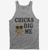 Chicks Dig Me Tank Top 012fc326-1a64-4841-9ab2-d7a6b5e5a765 666x695.jpg?v=1706843580