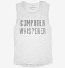 Computer Whisperer Womens Muscle Tank 873afb83-1243-4e95-8a51-cda7a0fb476c 666x695.jpg?v=1700737969