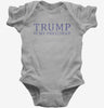 Donald Trump Is My President Baby Bodysuit 666x695.jpg?v=1706793708