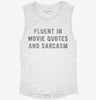 Fluent In Movie Quotes And Sarcasm Womens Muscle Tank 993f2c79-8fa4-4c5e-801e-13582b3b326f 666x695.jpg?v=1700731720