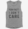 Fun Fact I Dont Care Womens Muscle Tank Top 666x695.jpg?v=1706833184