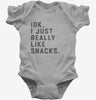 Idk I Just Really Like Snacks Funny Baby Bodysuit 666x695.jpg?v=1707203122