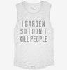 I Garden So I Dont Kill People Womens Muscle Tank E60ad267-8dc3-4f68-b80f-885e10d5c6b8 666x695.jpg?v=1700721981