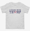 I Stand With Donald Trump Toddler Shirt 666x695.jpg?v=1706791565