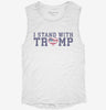 I Stand With Donald Trump Womens Muscle Tank 666x695.jpg?v=1706791580