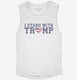 I Stand With Donald Trump  Womens Muscle Tank