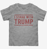 I Stand With President Trump Toddler