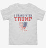 I Stand With Trump Toddler Shirt 666x695.jpg?v=1706791154