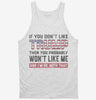 If You Dont Like Trump Then You Probably Wont Like Me Tanktop 666x695.jpg?v=1706790965