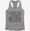 If You Dont Like Trump Then You Probably Wont Like Me Womens Racerback Tank Top 666x695.jpg?v=1706791003