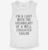 Im A Lady With The Vocabulary Of A Well Educated Sailor Womens Muscle Tank B682378b-be53-437c-ac17-2688adf8d196 666x695.jpg?v=1700719251