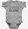 Its A Beautiful Day To Leave Me Alone Baby Bodysuit 666x695.jpg?v=1706801515