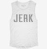 Jerk Womens Muscle Tank E89ef073-84d3-44d6-929c-a210dec75663 666x695.jpg?v=1700717842