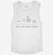 Just One More Plant  Womens Muscle Tank