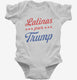 Latinas por Trump  Infant Bodysuit
