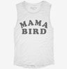 Mama Bird Womens Muscle Tank Dd11edef-9bb4-4032-b354-d031119b9b81 666x695.jpg?v=1700714651