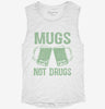 Mugs Not Drugs Womens Muscle Tank D1fb341a-54f7-4022-981f-228d715d23bd 666x695.jpg?v=1700713804