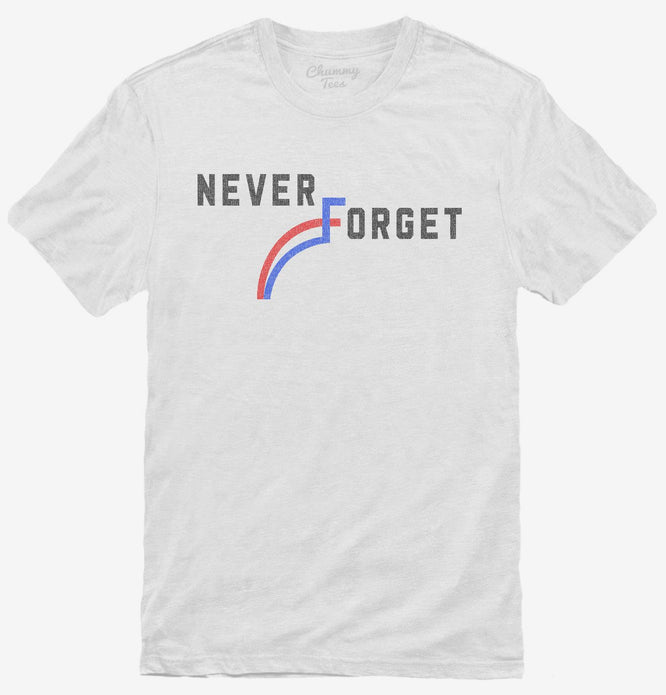 Never Forget Trump Won T-Shirt