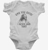 Omg You Guys I Never Said That Funny Jesus Infant Bodysuit 666x695.jpg?v=1706798933