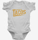 Powered By Tacos  Infant Bodysuit