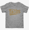 Powered By Tacos Toddler