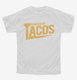 Powered By Tacos  Youth Tee