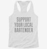 Support Your Local Bartender Womens Racerback Tank 38e04880-6d6e-4dba-9fb2-07f70d20ca7c 666x695.jpg?v=1700661773
