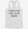 There Is No Time To Be Sober Party Womens Racerback Tank Be4f63d2-710d-48af-a8a1-1e9585bb99e1 666x695.jpg?v=1700660756