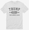 Trump 2024 Take America Back Shirt 666x695.jpg?v=1706789047