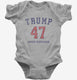 Trump 47  Infant Bodysuit