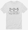 2 2 5 For Extremely Large Values Of 2 Shirt 666x695.jpg?v=1710041077