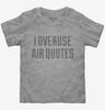 Air Quotes Toddler