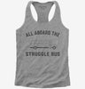 All Aboard The Struggle Bus Alcohol Hungover Womens Racerback Tank Top 666x695.jpg?v=1700373879