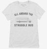 All Aboard The Struggle Bus Alcohol Hungover Womens Shirt 666x695.jpg?v=1700373879