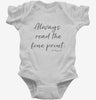 Always Read The Fine Print Pregnancy Announcement Infant Bodysuit 666x695.jpg?v=1700397558