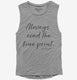 Always Read The Fine Print Pregnancy Announcement  Womens Muscle Tank