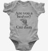 Are You A Beaver Cuz Dam Funny Baby Bodysuit 666x695.jpg?v=1700377522