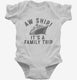 Aw Ship It's A Family Trip Vacation Funny Cruise  Infant Bodysuit