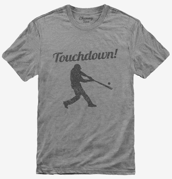 Baseball Touchdown T-Shirt