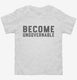 Become Ungovernable  Toddler Tee