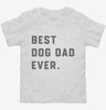 Best Dog Dad Ever Toddler Shirt 666x695.jpg?v=1700396518